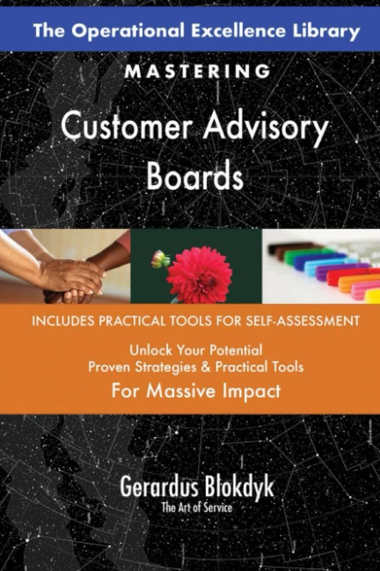 The Operational Excellence Library; Mastering Customer Advisory Boards
