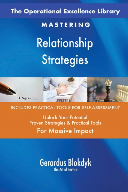 The Operational Excellence Library; Mastering Relationship Strategies