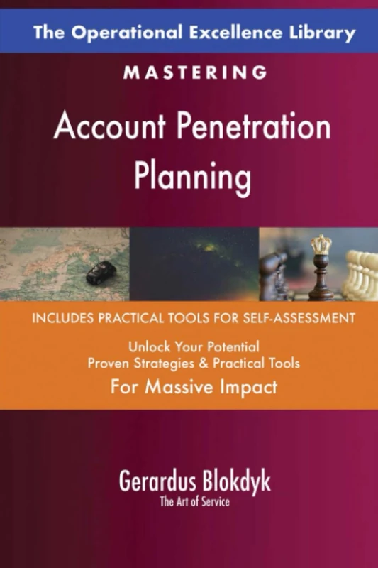 The Operational Excellence Library; Mastering Account Penetration Planning