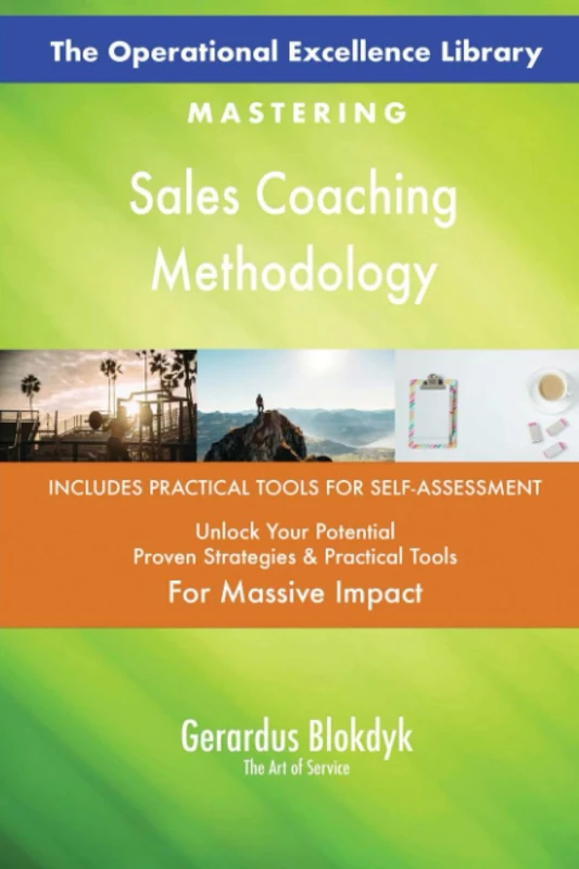 The Operational Excellence Library; Mastering Sales Coaching Methodology