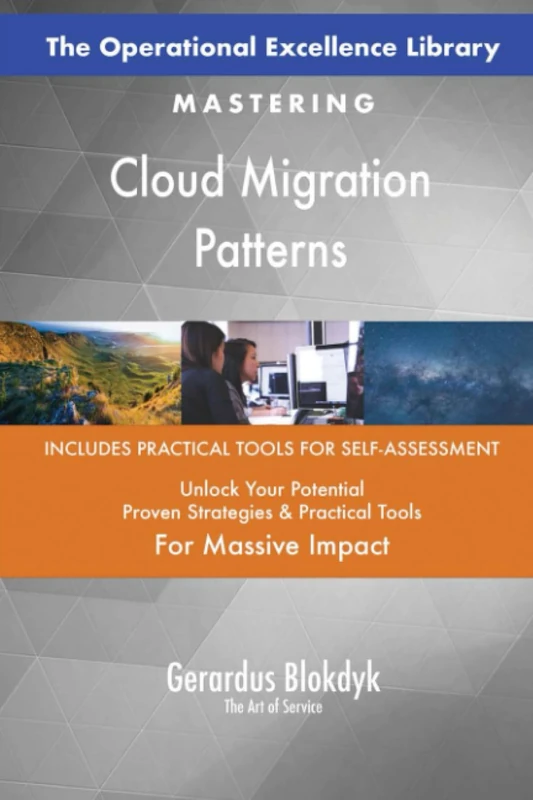 The Operational Excellence Library; Mastering Cloud Migration Patterns