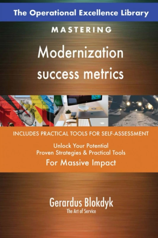 The Operational Excellence Library; Mastering Modernization success metrics