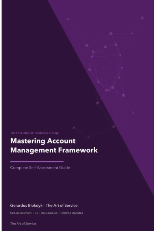 The Operational Excellence Library; Mastering Account Management Framework
