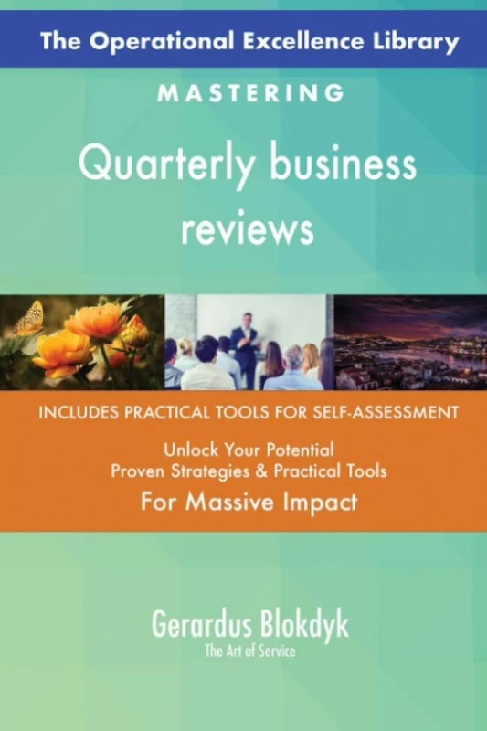 The Operational Excellence Library; Mastering Quarterly business reviews