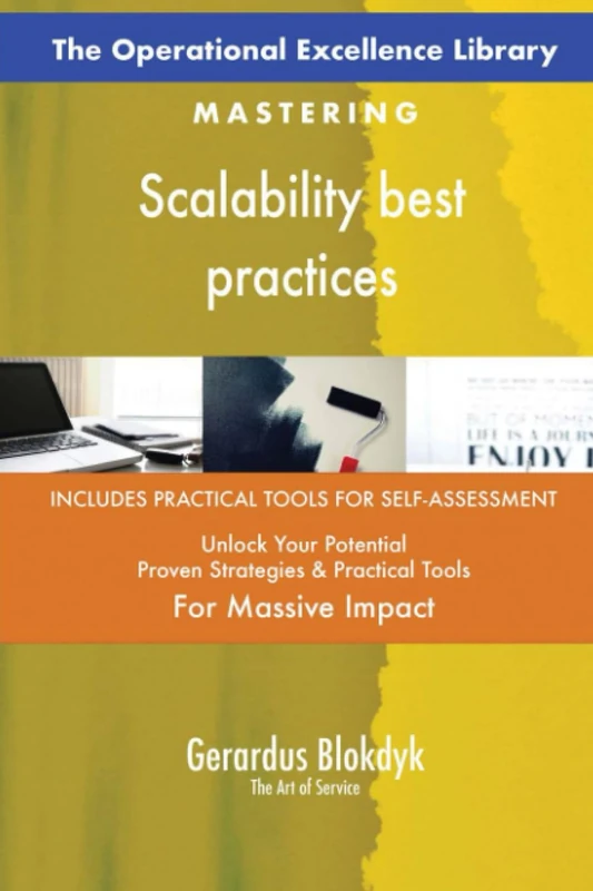 The Operational Excellence Library; Mastering Scalability best practices