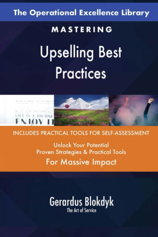 The Operational Excellence Library; Mastering Upselling Best Practices