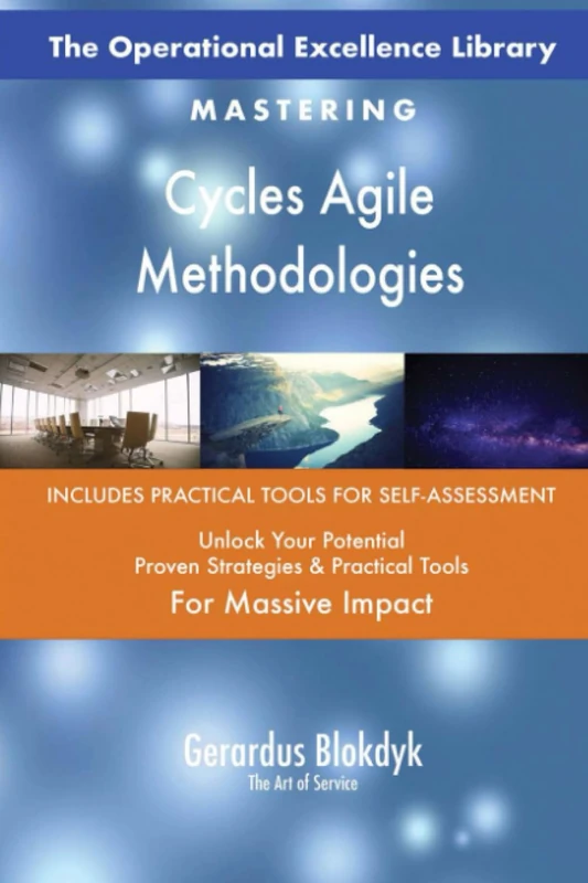 The Operational Excellence Library; Mastering Cycles Agile Methodologies