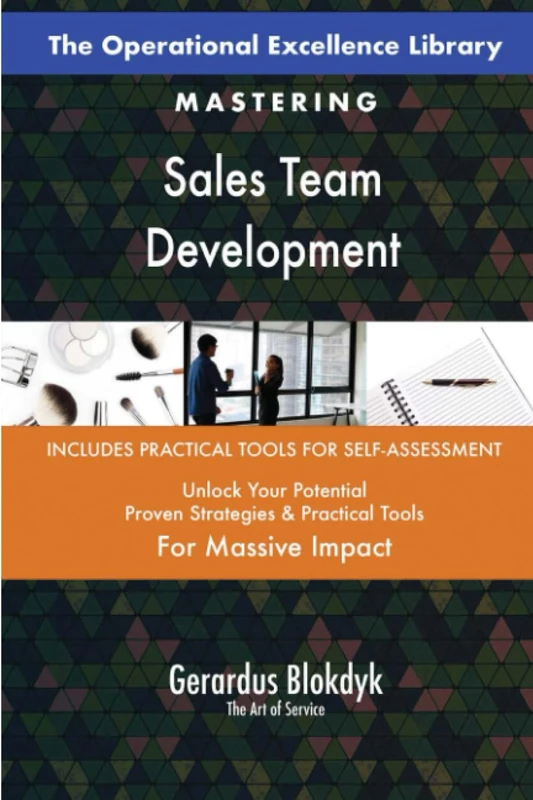 The Operational Excellence Library; Mastering Sales Team Development
