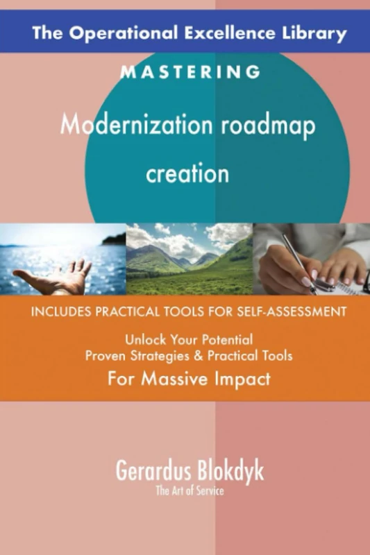 The Operational Excellence Library; Mastering Modernization roadmap creation
