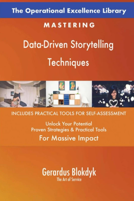 The Operational Excellence Library; Mastering Data-Driven Storytelling Techniques