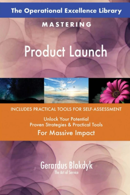 The Operational Excellence Library; Mastering Product Launch