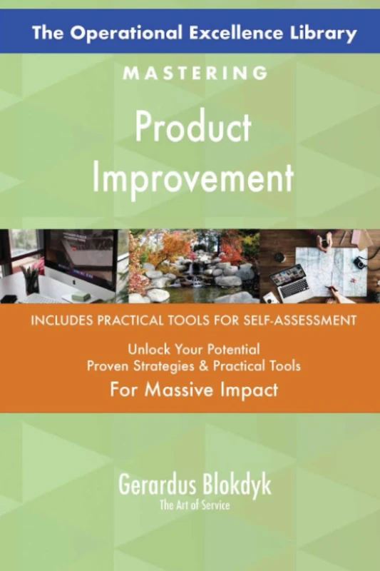 The Operational Excellence Library; Mastering Product Improvement