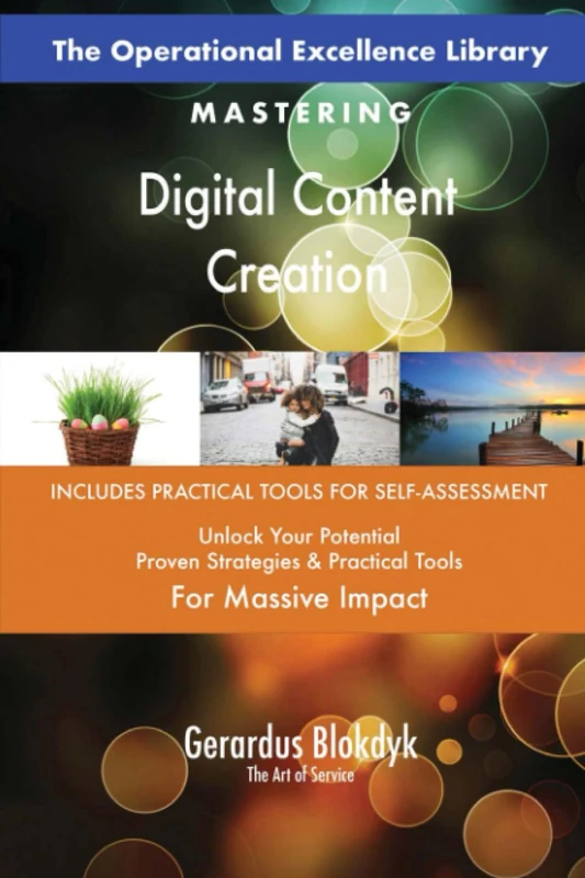 The Operational Excellence Library; Mastering Digital Content Creation