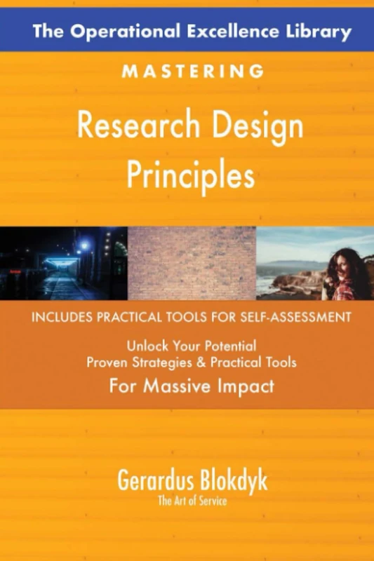 The Operational Excellence Library; Mastering Research Design Principles