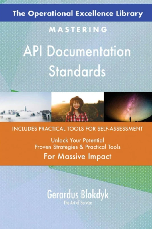 The Operational Excellence Library; Mastering API Documentation Standards