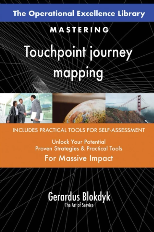 The Operational Excellence Library; Mastering Touchpoint journey mapping