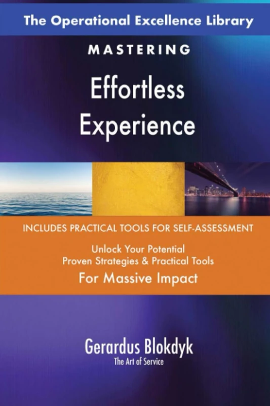 The Operational Excellence Library; Mastering Effortless Experience