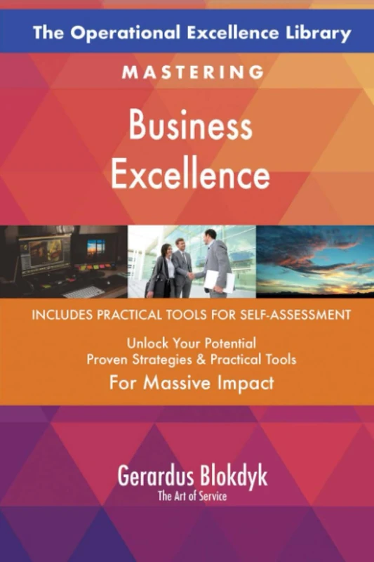 The Operational Excellence Library; Mastering Business Excellence