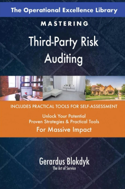 The Operational Excellence Library; Mastering Third-Party Risk Auditing