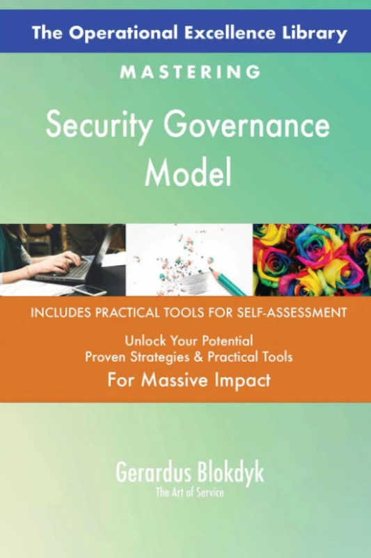 The Operational Excellence Library; Mastering Security Governance Model