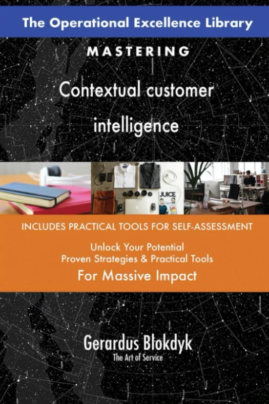 The Operational Excellence Library; Mastering Contextual customer intelligence