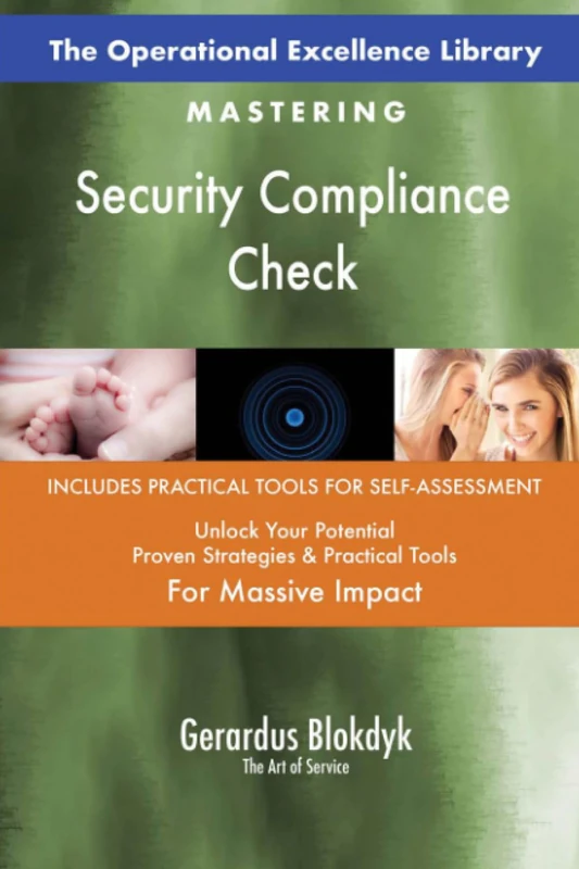 The Operational Excellence Library; Mastering Security Compliance Check