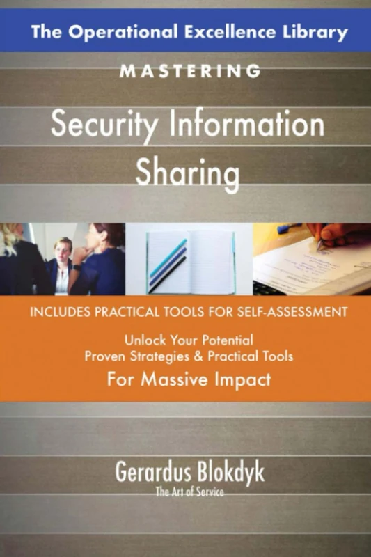 The Operational Excellence Library; Mastering Security Information Sharing