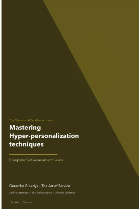 The Operational Excellence Library; Mastering Hyper-personalization techniques