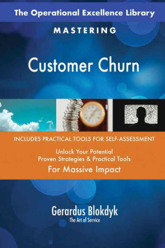 The Operational Excellence Library; Mastering Customer Churn