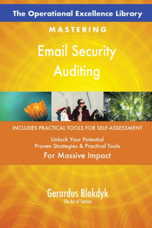 The Operational Excellence Library; Mastering Email Security Auditing