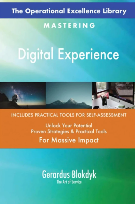 The Operational Excellence Library; Mastering Digital Experience