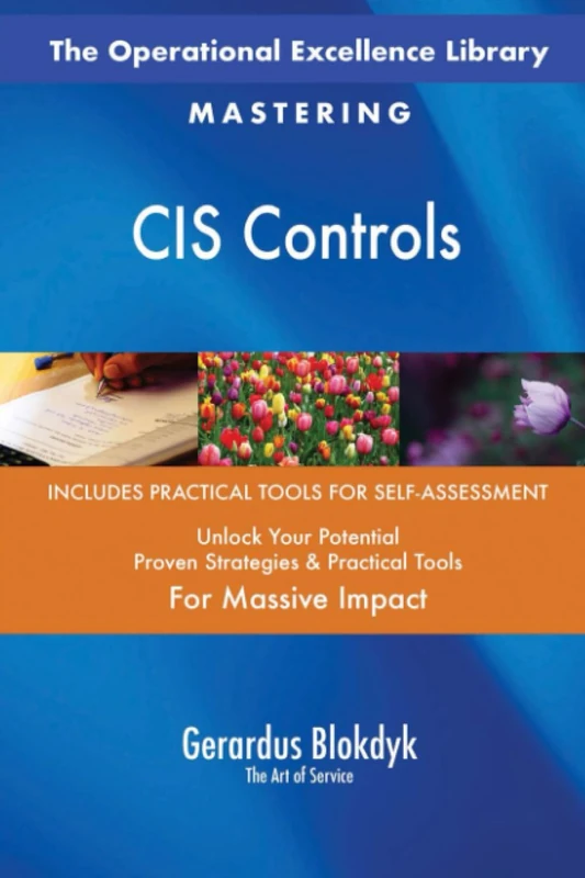 The Operational Excellence Library; Mastering CIS Controls