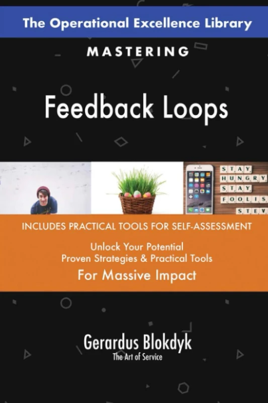 The Operational Excellence Library; Mastering Feedback Loops