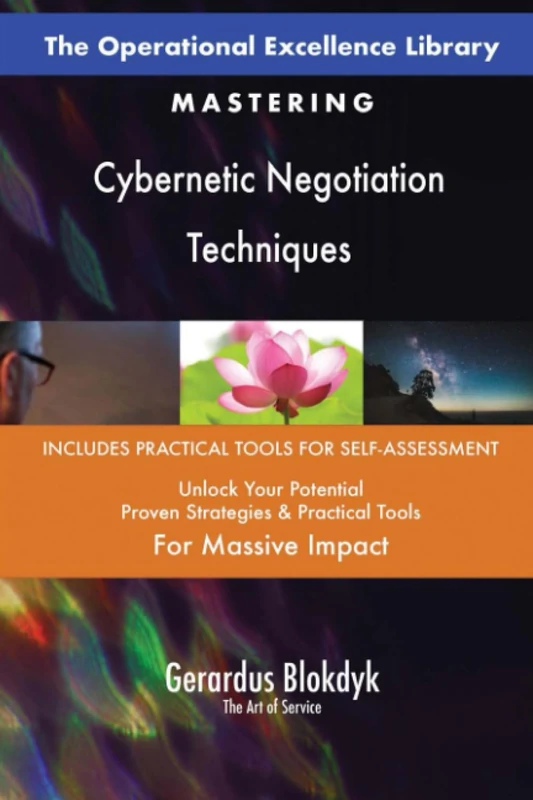 The Operational Excellence Library; Mastering Cybernetic Negotiation Techniques