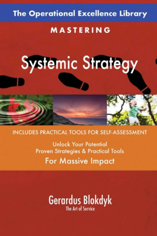 The Operational Excellence Library; Mastering Systemic Strategy