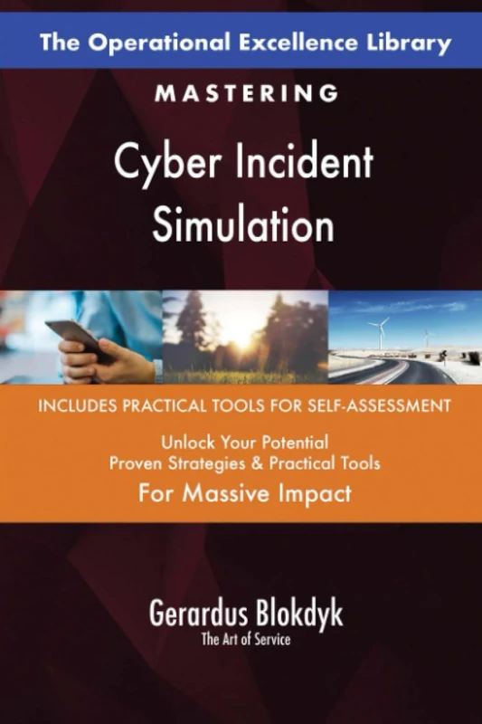 The Operational Excellence Library; Mastering Cyber Incident Simulation