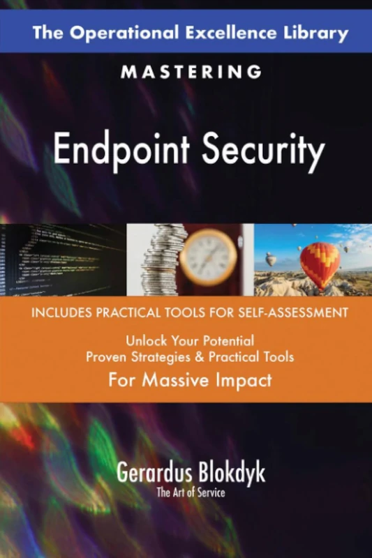 The Operational Excellence Library; Mastering Endpoint Security