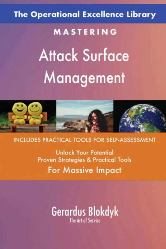 The Operational Excellence Library; Mastering Attack Surface Management