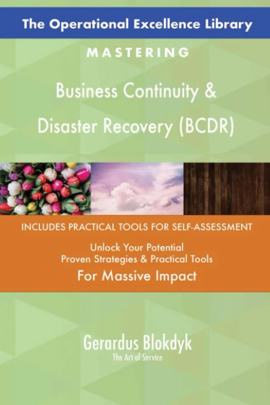 The Operational Excellence Library; Mastering Business Continuity & Disaster Recovery (BCDR)