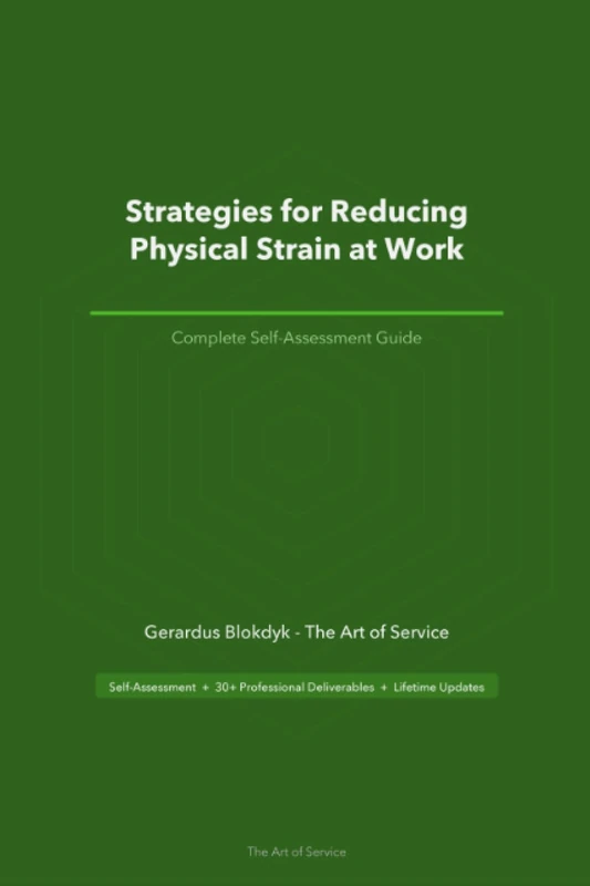 The Operational Excellence Library; Mastering Strategies for Reducing Physical Strain at Work