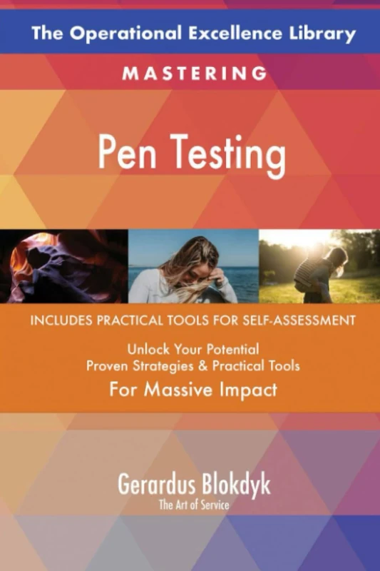 The Operational Excellence Library; Mastering Pen Testing
