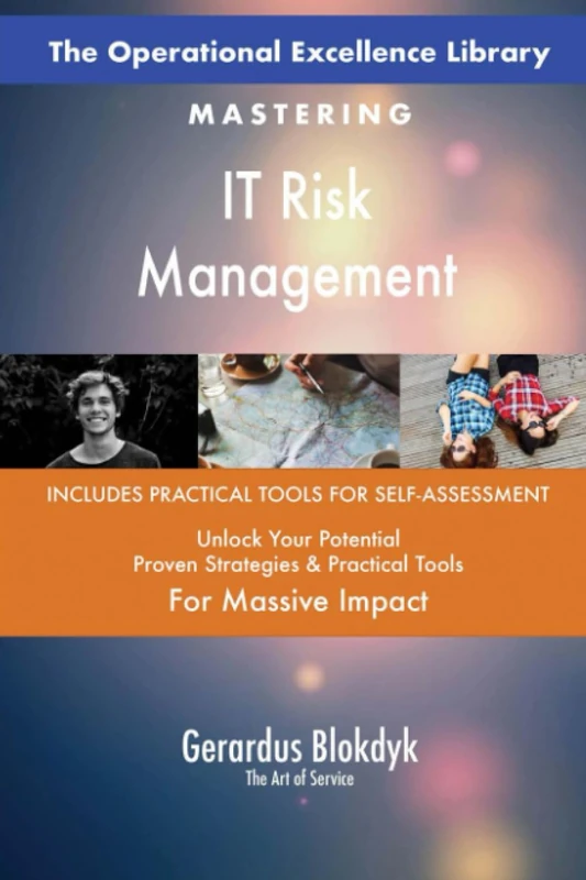 The Operational Excellence Library; Mastering IT Risk Management