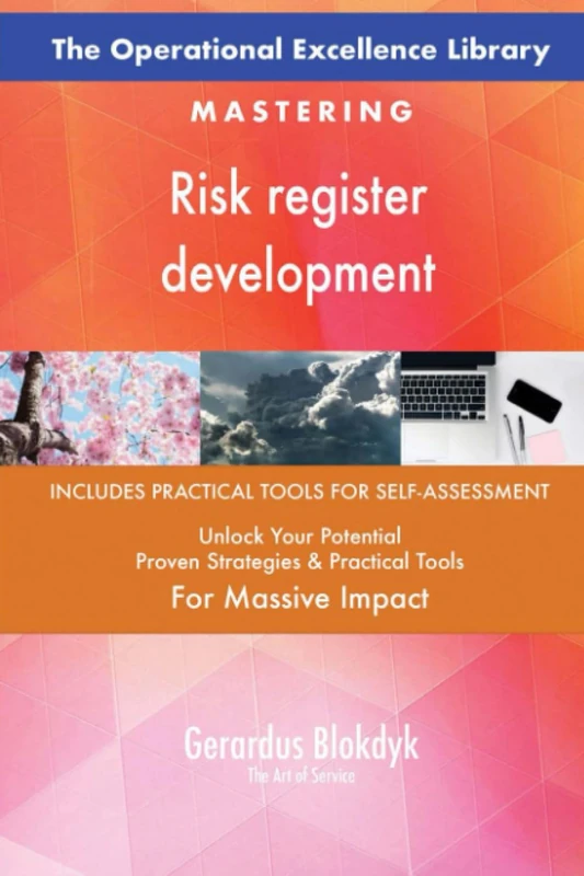 The Operational Excellence Library; Mastering Risk register development