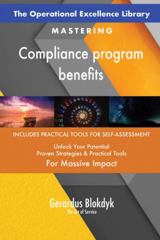 The Operational Excellence Library; Mastering Compliance program benefits