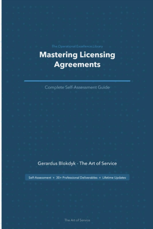 The Operational Excellence Library; Mastering Licensing Agreements