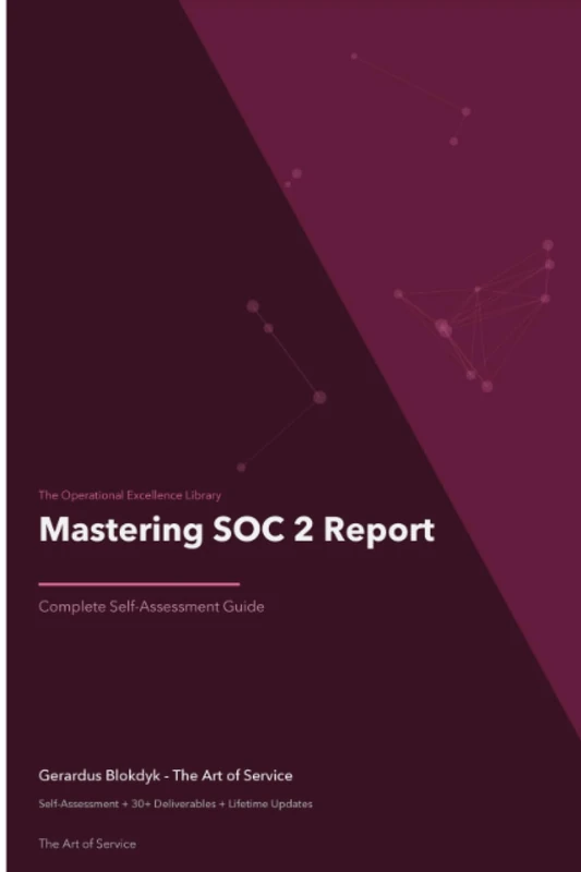 The Operational Excellence Library; Mastering SOC 2 Report
