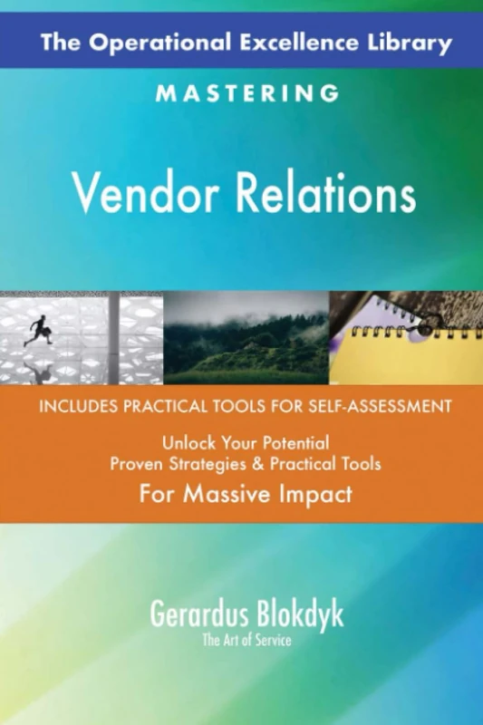 The Operational Excellence Library; Mastering Vendor Relations