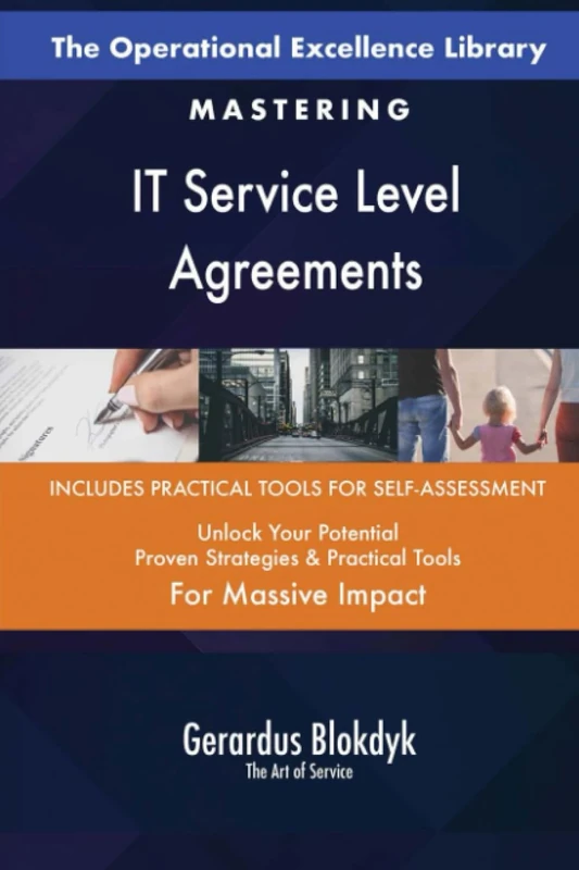 The Operational Excellence Library; Mastering IT Service Level Agreements
