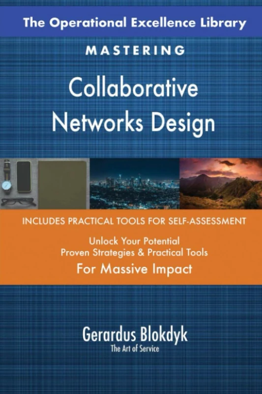 The Operational Excellence Library; Mastering Collaborative Networks Design