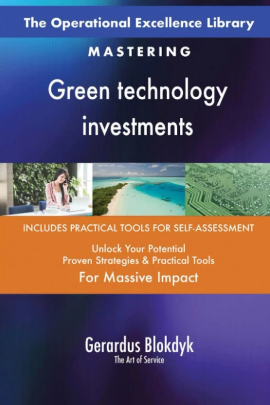 The Operational Excellence Library; Mastering Green technology investments